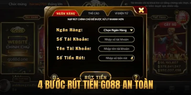 4 bước rút tiền Go88 an toàn