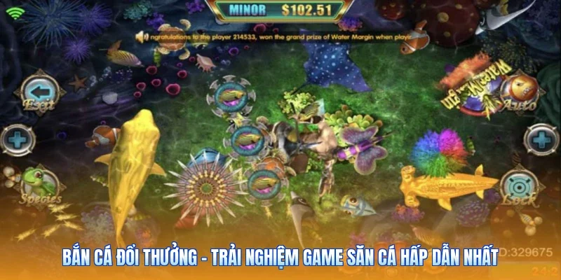 Bắn Cá Đổi Thưởng - Trải Nghiệm Game Săn Cá Hấp Dẫn Nhất