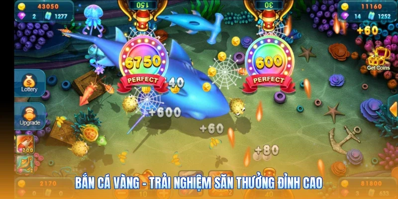 Bắn Cá Vàng - Trải Nghiệm Săn Thưởng Đỉnh Cao