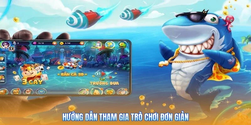 Hướng dẫn tham gia trò chơi đơn giản
