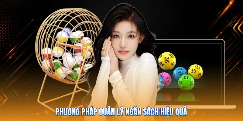 Phương pháp quản lý ngân sách hiệu quả