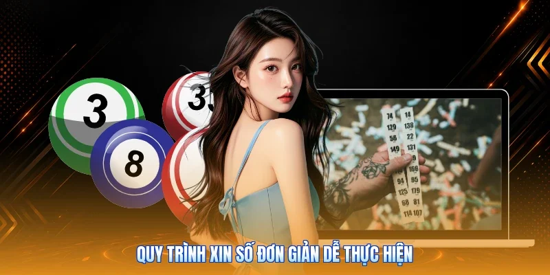 Quy trình xin số đơn giản dễ thực hiện