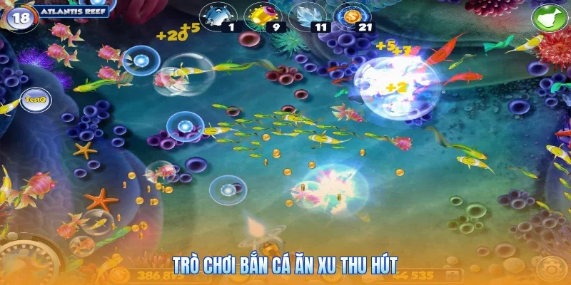 Trò chơi bắn cá ăn xu thu hút